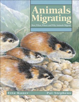 Animals migrating : how, when, where and why animals migrate