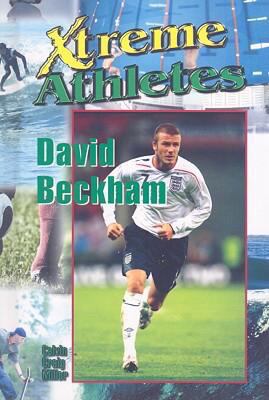 Xtreme athletes : David Beckham