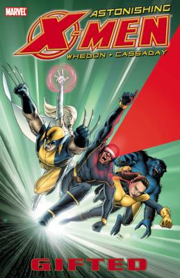 Astonishing X-Men. Vol. 1, Gifted /