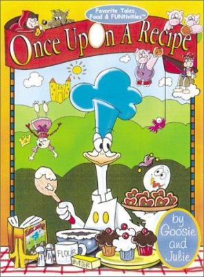 Once upon a recipe : favorite tales, food & FUNtivities