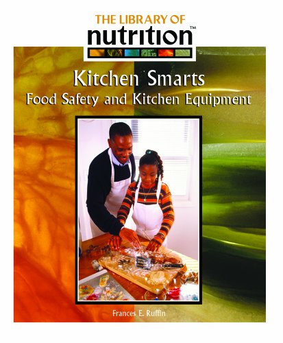 Kitchen smarts : food safety and kitchen equipment