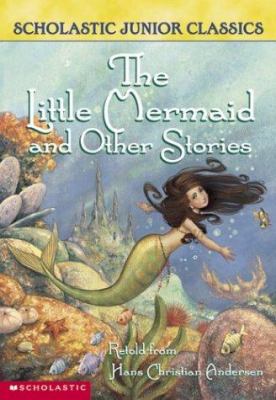 The little mermaid : and other stories