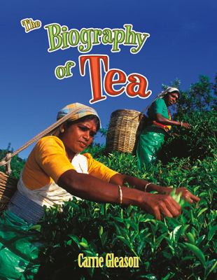 The biography of tea