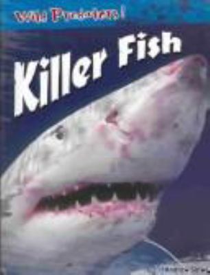 Killer fish