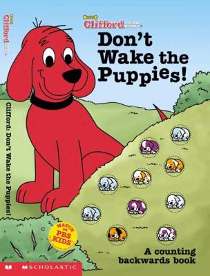 Don't wake the puppies! : a counting book