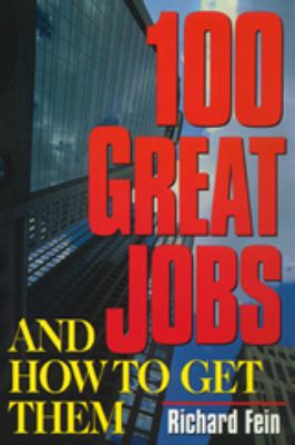 100 great jobs and how to get them