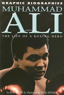 Muhammad Ali : the life of a boxing hero