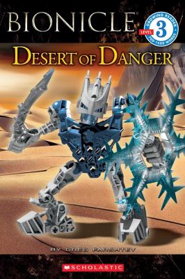 Bionicle : desert of danger