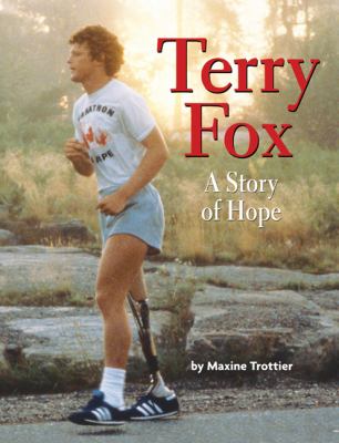 Terry Fox : a story of hope