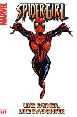 Spider-girl. Vol. 2, Like father, like daughter /