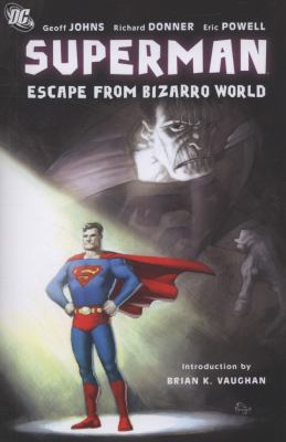 Superman : escape from Bizarro World