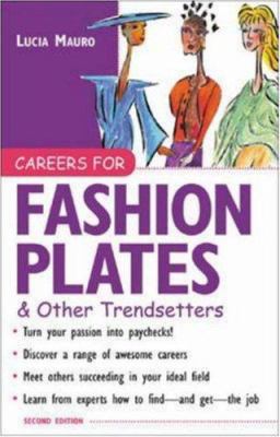 Careers for fashion plates & other trendsetters
