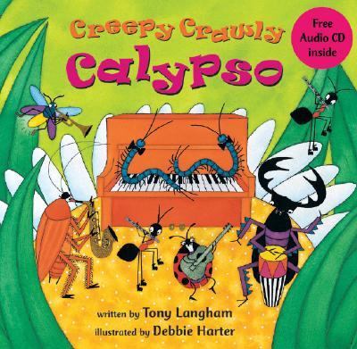 The creepy crawly calypso