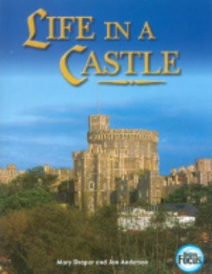 Life in a castle