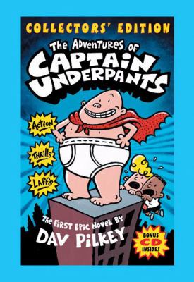 The adventures of Captain Underpants : the first epic novel