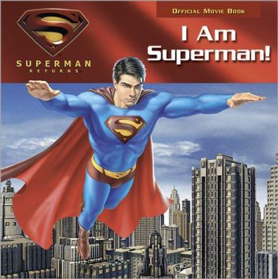 Superman returns : I am Superman