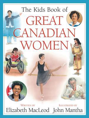 The kids book of great Canadian women