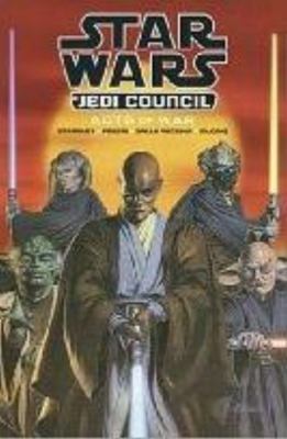 Star wars : Jedi council. Acts of war /