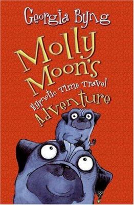 Molly Moon's hypnotic time travel adventure