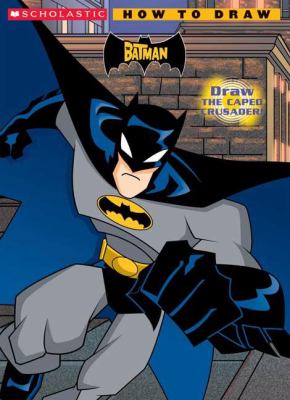 The Batman : how to draw