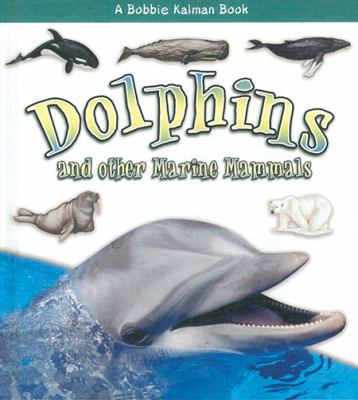 Dolphins and other marine mammals