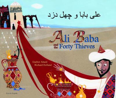 Ali Baba and the forty thieves = °Alåi båabåa va chihil duzd