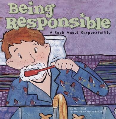 Being responsible : a book about responsibility