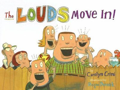 The Louds move in