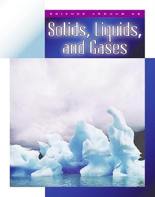 Solids, liquids, and gases