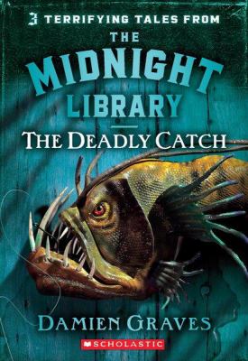 The deadly catch