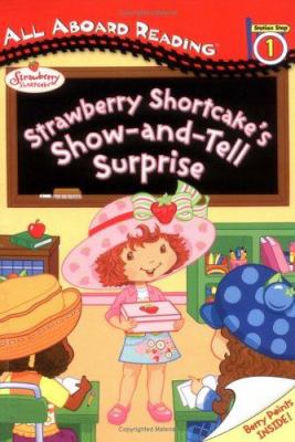 Strawberry Shortcake's show-and-tell surprise