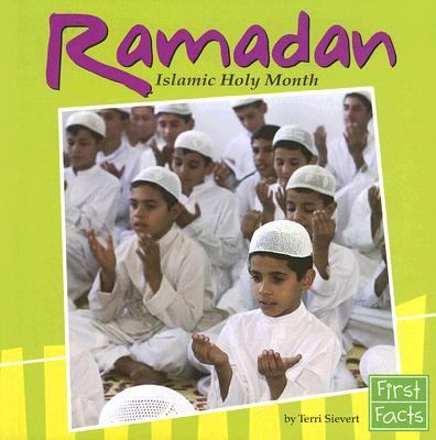 Ramadan : Islamic Holy month / by Terri Sievert.