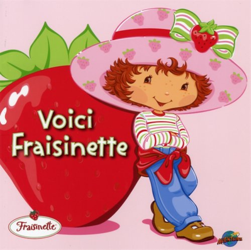 Voici Fraisinette