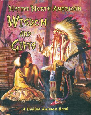 Native North American wisdom and gifts