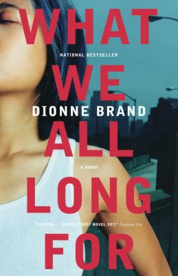 What we all long for : a novel