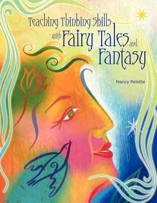 Teaching thinking skills with fairy tales and fantasy