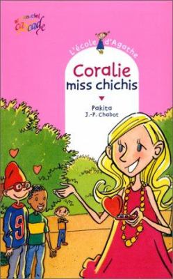 Coralie Miss Chichis