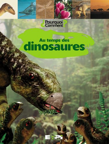 Au temps des dinosaures