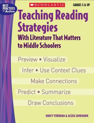 Teaching reading strategies with literature that matters to middle schoolers