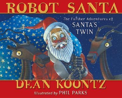 Robot Santa : the further adventures of Santa's twin
