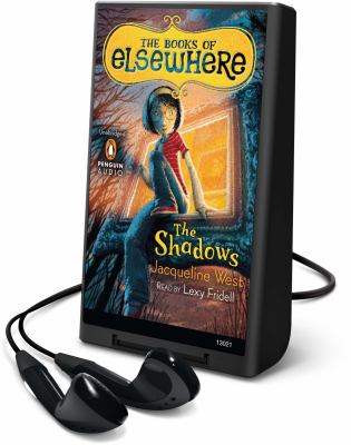 The books of Elsewhere. Vol. 1, The shadows /