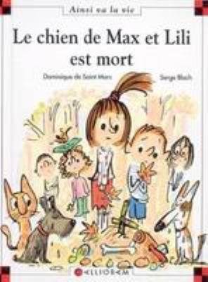 Le chien de Max et Lili est mort