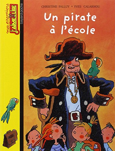 Un pirate à l'école : une histoire