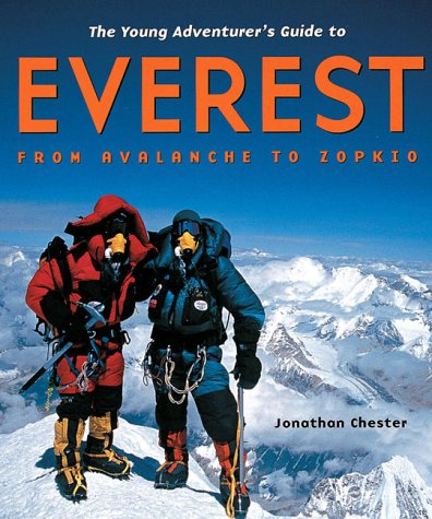 The young adventurer's guide to Everest : from avalanche to zopkio