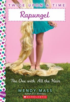 Rapunzel : the one with all the hair