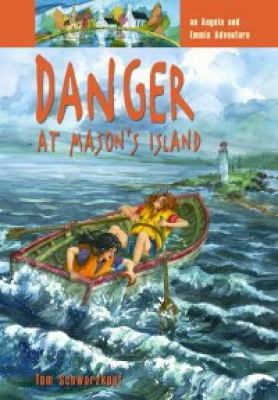 Danger at Mason's Island