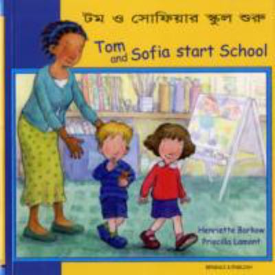 Tom and Sofia start school