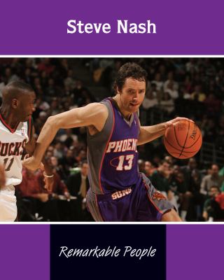 Steve Nash : remarkable people