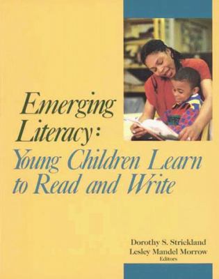 Emerging literacy : young children learn to read and write