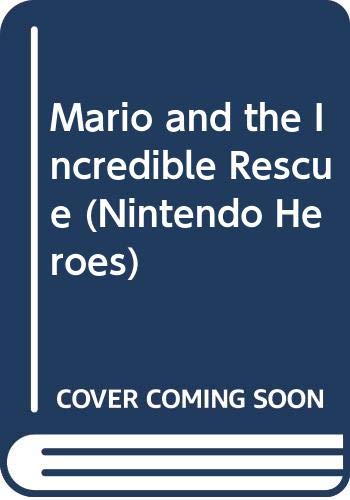 Mario and the incredible rescue